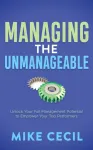 Managing the Unmanageable