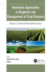Innovative Approaches in Diagnosis and Management of Crop Diseases