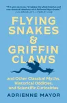 Flying Snakes and Griffin Claws