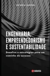 Engenharia, Empreendedorismo e Sustentabilidade