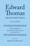 Edward Thomas: Prose Writings: A Selected Edition