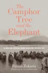 The Camphor Tree and the Elephant