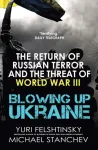 Blowing up Ukraine