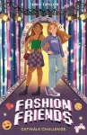 Fashion Friends: Catwalk Challenge