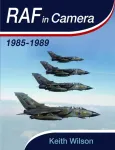RAF in Camera: 1985-1989