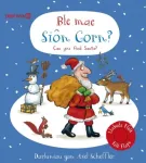 Ble mae Sion Corn? / Can you find Santa?