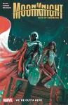 Moon Knight: Fist Of Khonshu Vol. 3 - We're Outta Here