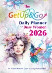 The Get Up and Go Daily Planner for Busy Women 2026