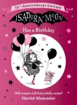 Isadora Moon Has a Birthday: 10th Anniversary Edition