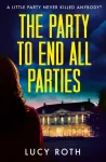 The Party to End All Parties