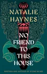 No Friend to This House