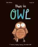 This Is Owl, A Flapping, Tapping, Clapping Interactive Book