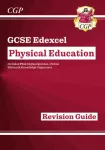 GCSE Physical Education Edexcel Revision Guide (with Online Edition and Quizzes)