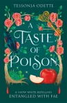 Taste of Poison, A fae fantasy romance retelling of Snow White