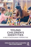 Young Children's Identities, A Multi-Disciplinary Perspective