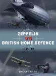 Zeppelin vs British Home Defence 1915&ndash;18