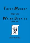 Tutor Master Helps You Write Stories