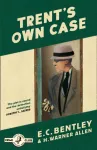 Trent&rsquo;s Own Case