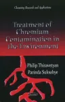 Treatment of Chromium Contamination in the Environment