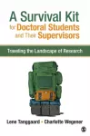 Survival Kit for Doctoral Students and Their Supervisors