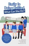 Emily Is Being Bullied, What Can She Do?