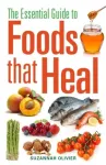 Essential Guide to Foods that Heal