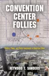 Convention Center Follies