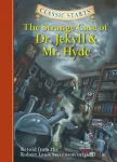 Classic Starts&reg;: The Strange Case of Dr. Jekyll and Mr. Hyde