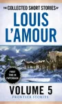 Collected Short Stories of Louis L'Amour, Volume 5