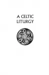 Celtic Liturgy