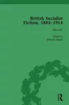 British Socialist Fiction, 1884&ndash;1914, Volume 1