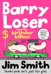 Barry Loser and the birthday billions