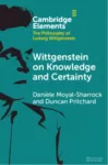 Wittgenstein on Knowledge and Certainty