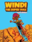 Windi &ndash; the Super Vole