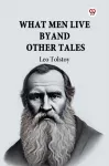 What Men Live by and Other Tales