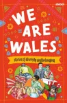 We are Wales - Stories of Diversity and Belonging