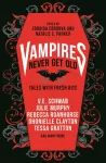 Vampires Never Get Old: Tales with Fresh Bite