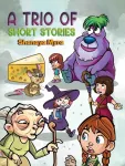 Trio of Short Stories