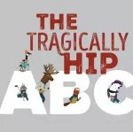 Tragically Hip ABC
