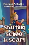 Starting School is Scary