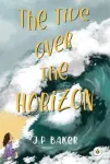 Tide Over The Horizon