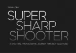 Super Sharp Shooter