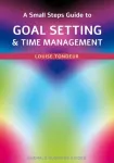 Small Steps Guide to Time Management and Goal Setting