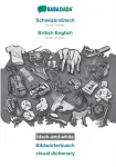 Schwiizerdutsch - British English, Bildworterbuech, BW