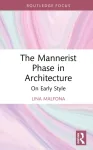 Mannerist Phase in Architecture
