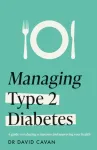 Managing Type 2 Diabetes (Headline Health Series)