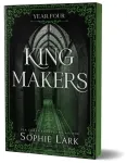 Kingmakers Year Four