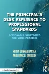 The Principal's Desk Reference to Professional Standards