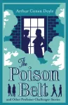 The Poison Belt and Other Professor Challenger Stories