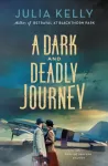 Dark and Deadly Journey